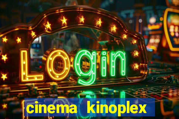 cinema kinoplex norte shopping